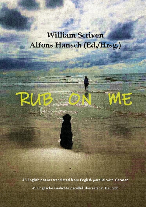 Rub On Me - William Scriven