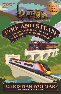 Fire and Steam - Christian Wolmar