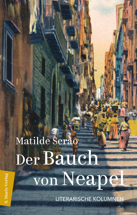 Der Bauch von Neapel - Matilde Serao