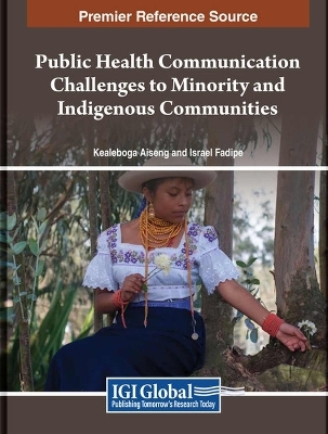 Public Health Communication Challenges to Minority and Indigenous Communities - 