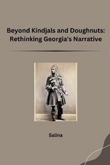Beyond Kindjals and Doughnuts: Rethinking Georgia's Narrative -  Salina