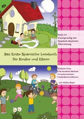 Das Erste Spanische Lesebuch für Kinder und Eltern - Adelina Brant