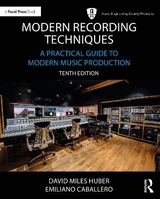 Modern Recording Techniques - Huber, David Miles; Caballero, Emiliano; Runstein, Robert