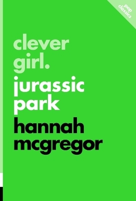 Clever Girl - Hannah McGregor