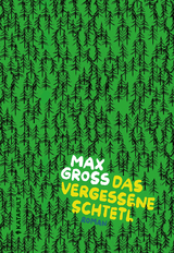 Das vergessene Schtetl - Max Gross