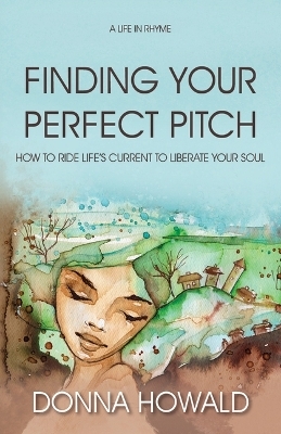 Finding Your Perfect Pitch - Donna Howald