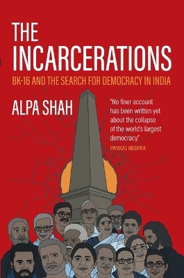 The Incarcerations - Alpa Shah