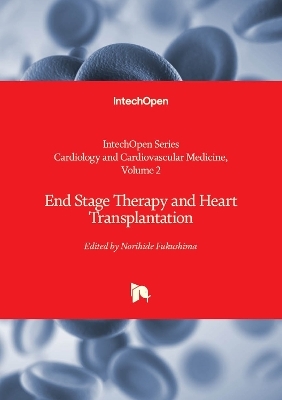 End Stage Therapy and Heart Transplantation - 