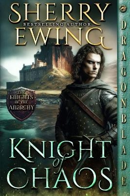 Knight of Chaos - Sherry Ewing