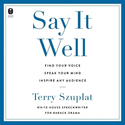 Say It Well - Terry Szuplat