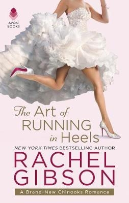 Art of Running in Heels -  Rachel Gibson