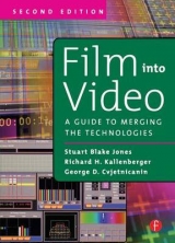 Film Into Video - Jones, Stuart Blake; Cvjetnicanin, George; Kallenberger, Richard