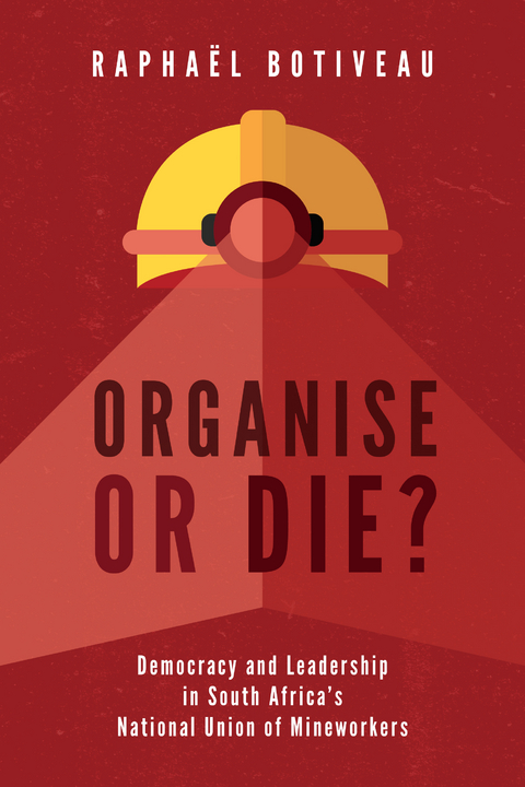Organise or Die? -  Raphael Botiveau