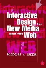 Interactive Design for New Media and the Web - Iuppa, Nick