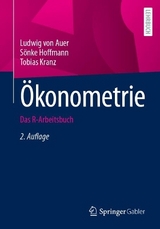 Ökonometrie - von Auer, Ludwig; Hoffmann, Sönke; Kranz, Tobias