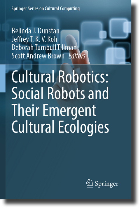 Cultural Robotics: Social Robots and Their Emergent Cultural Ecologies - 