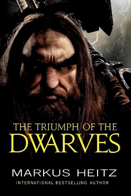 The Triumph of the Dwarves - Markus Heitz