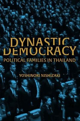 Dynastic Democracy - Yoshinori Nishizaki