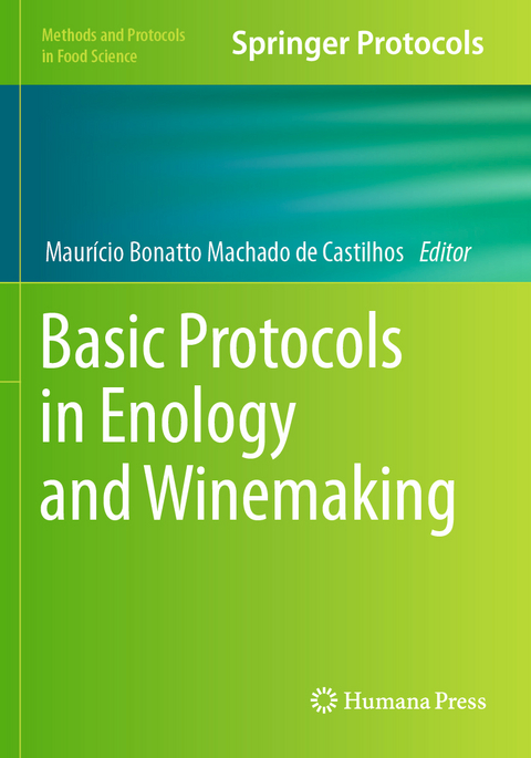 Basic Protocols in Enology and Winemaking - 