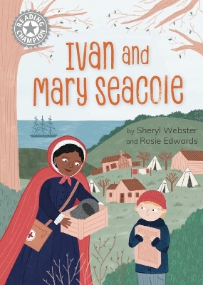 Reading Champion: Ivan and Mary Seacole - Sheryl Webster