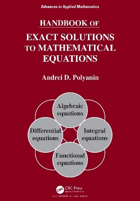 Handbook of Exact Solutions to Mathematical Equations - Andrei D. Polyanin