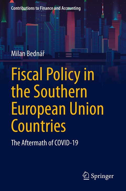 Fiscal Policy in the Southern European Union Countries - Milan Bednář