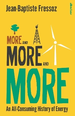 More and More and More - Jean-Baptiste Fressoz