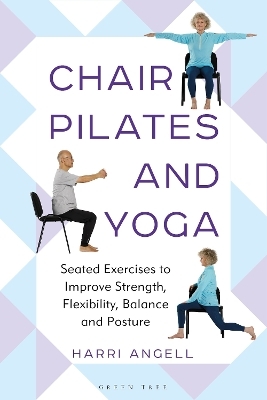 Chair Pilates and Yoga - Harri Angell