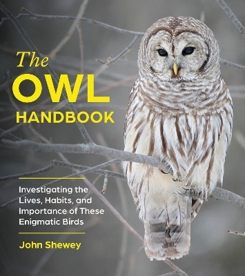 The Owl Handbook - John Shewey