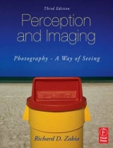 Perception and Imaging - Zakia, Richard D.