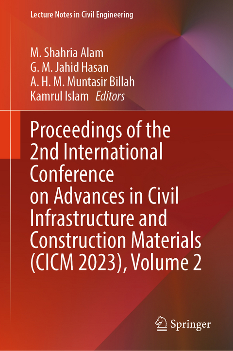 Proceedings of the 2nd International Conference on Advances in Civil Infrastructure and Construction Materials (CICM 2023), Volume 2 - 