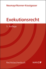 Exekutionsrecht - Neumayr, Matthias; Nunner-Krautgasser, Bettina