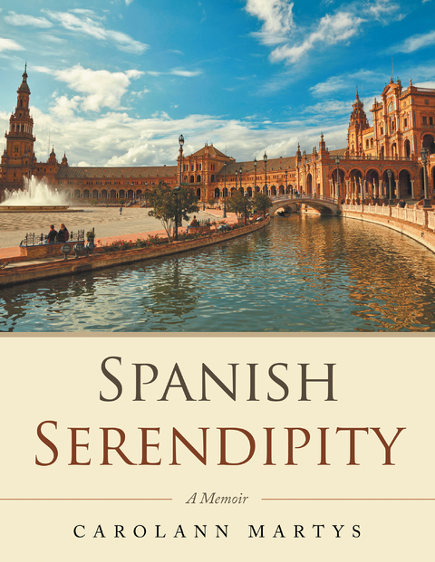 Spanish Serendipity -  Carolann Martys