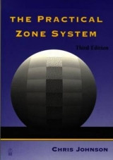 The Practical Zone System - Johnson, Chris