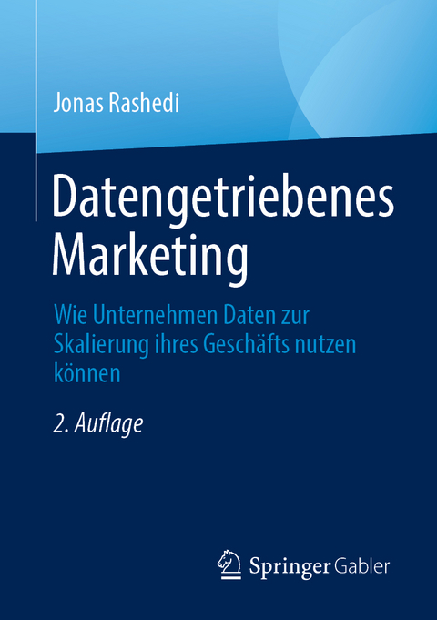 Datengetriebenes Marketing - Jonas Rashedi