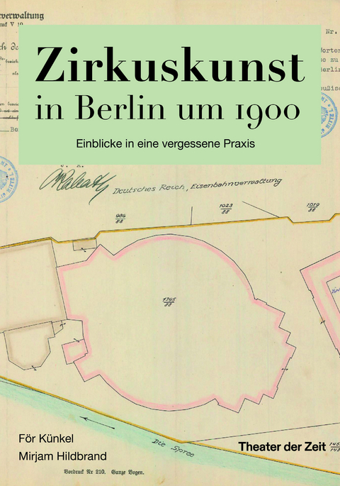 Zirkuskunst in Berlin um 1900 - 