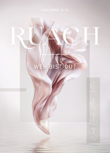 RUACH – Wer bist du? - Fabienne Sita