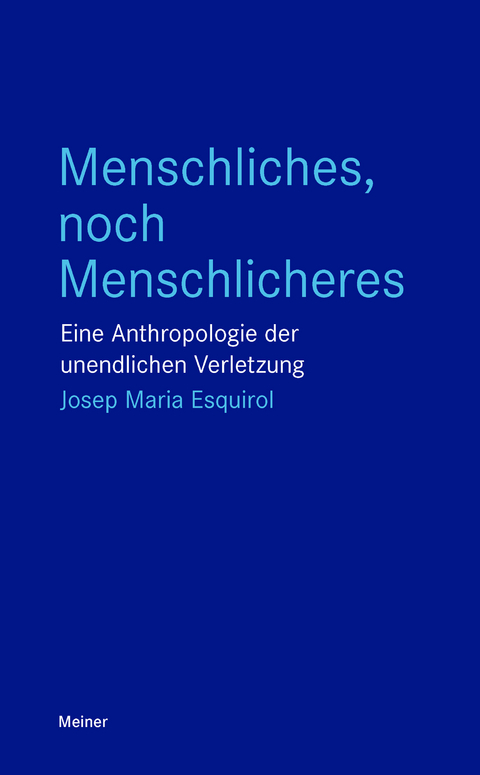 Menschliches, noch Menschlicheres - Josep Maria Esquirol