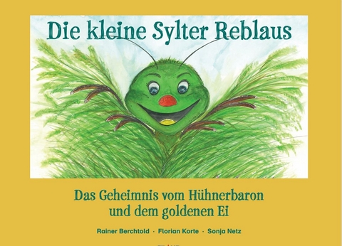 Die kleine Sylter Reblaus - Florian Korte