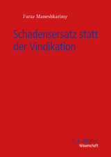 Schadensersatz statt der Vindikation - Faraz Maneshkarimy