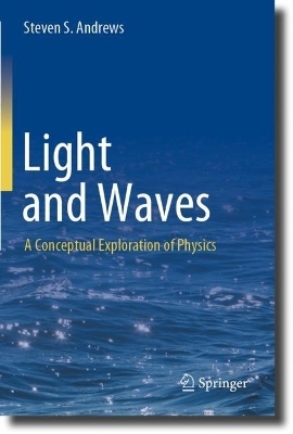 Light and Waves - Steven S. Andrews