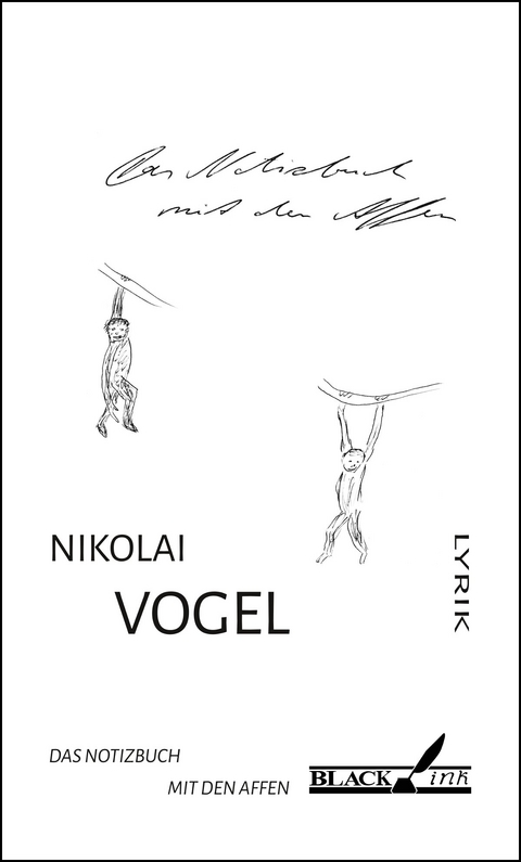 Das Notizbuch mit den Affen - Nikolai Vogel