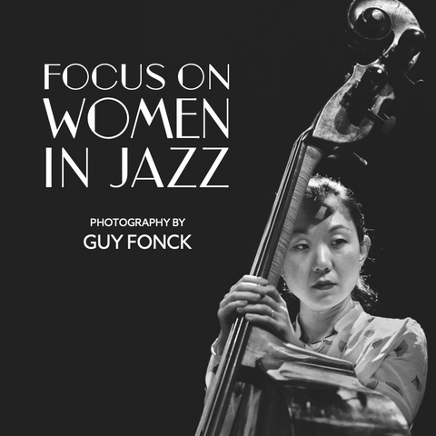 Focus on Women in Jazz - Guy Fonck