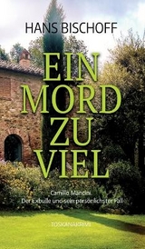 Ein Mord zu viel - Hans Bischoff