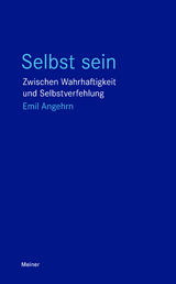 Selbst sein - Emil Angehrn