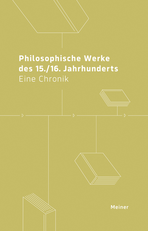 Philosophische Werke des 15./16. Jahrhunderts - Arnim Regenbogen