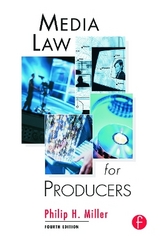 Media Law for Producers - Miller, Philip