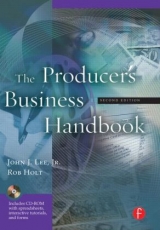 The Producer's Business Handbook - Lee, Jr., John J.; Holt, Rob