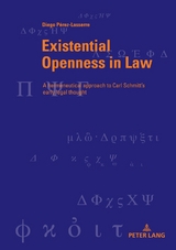 Existential Openness in Law - Diego Pérez Lasserre