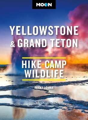 Moon Yellowstone & Grand Teton - Becky Lomax